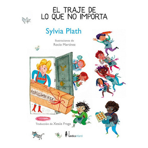 Traje De Lo Que No Importa, El, De Plath, Sylvia. Editorial Nórdica, Tapa Dura En Español, 2021