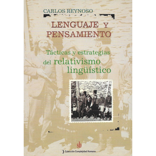 Lenguaje Y Pensamiento, Carlos Reynoso