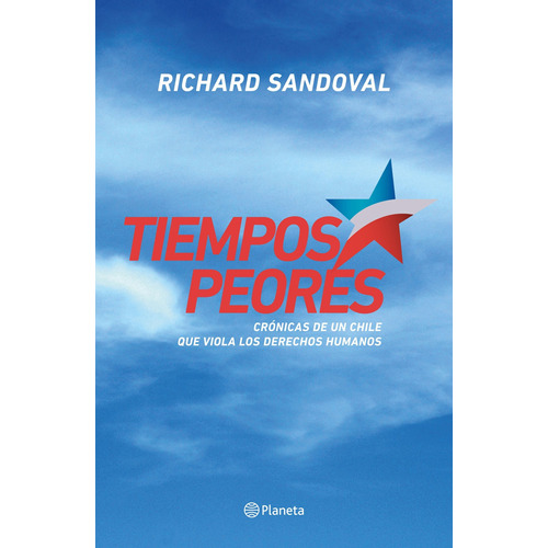 Libro Tiempos Peores - Richard Sandoval