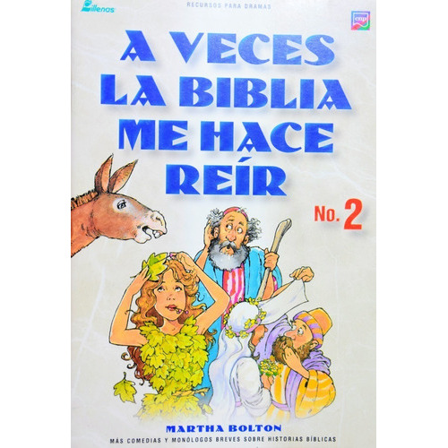 A Veces La Biblia Me Hace Reír - Volumen 2, De Martha Bolton. Editorial Cnp En Español