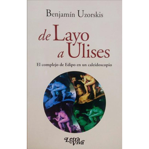 DE LAYO A ULISES, de Benjamin Uzorskis. Editorial LETRA VIVA en español, 2018
