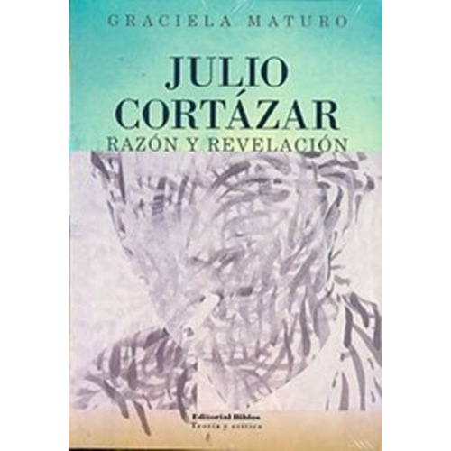 Graciela Maturo Julio Cortazar Razón Y Revelación (14)