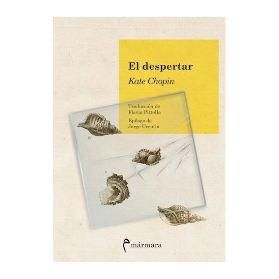 El Despertar - Kate Chopin - Marmara - Libro