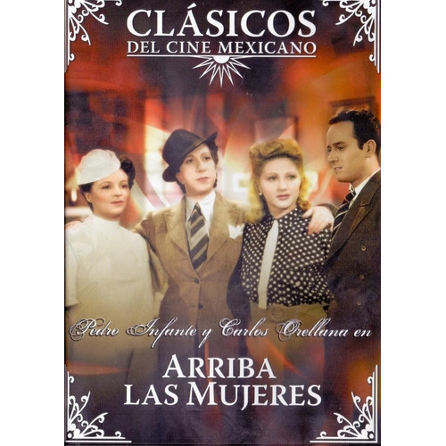 Clásicos Del Cine Mexicano Arriba Las Mujeres Dvd 
