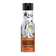 Shampoo Iluminador K Dog Cães Pelo Claro E Amarelado (500ml)
