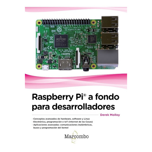 Raspberry Pi A Fondo Para Desarrolladores, De Derek Molloy