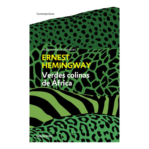 Verdes Colinas De Ãâfrica, De Hemingway, Ernest. Editorial Debolsillo, Tapa Blanda En Español