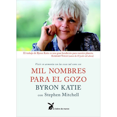 Mil Nombres Para El Gozo, De Katie, Byron. Editorial Liebre De Marzo, Tapa Blanda En Español, 2010