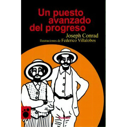 Un Puesto Avanzado Del Progreso, De Rad, Joseph. Editorial Ediciones Traspiés, Tapa Blanda En Español