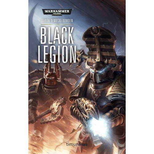The Black Legion Nãâº 02/02 Black Legion, De Dembski-bowden, Aaron. Editorial Minotauro, Tapa Blanda En Español