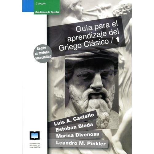 Guia Para El Aprendizaje Del Griego Clasico / 1