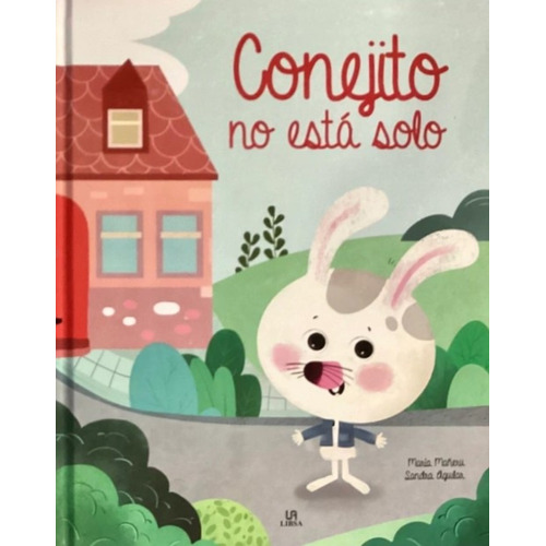 Conejito No Esta Solo, De Vv.aa. Editorial Libsa (agata), Tapa Blanda, Edición 1 En Español