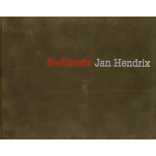 Badlands, De Jan Hendrix. Editorial Rm, Tapa Dura, Edición 2008 En Español