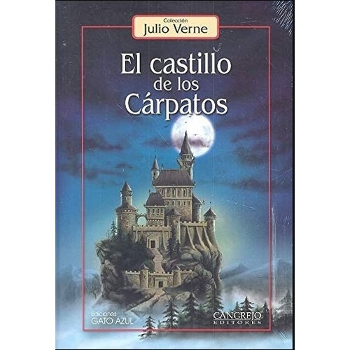 El Castillo De Los Carpatos - Julio Verne