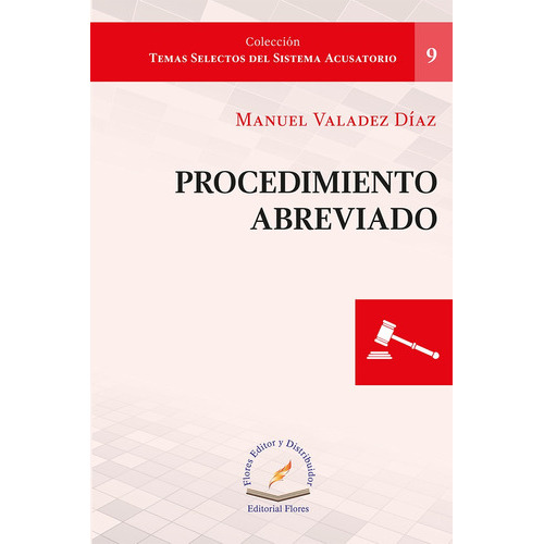 Procedimiento Abreviado, De Manuel Valedez Diaz., Vol. 1. Editorial Flores Editor, Tapa Blanda En Español, 2018