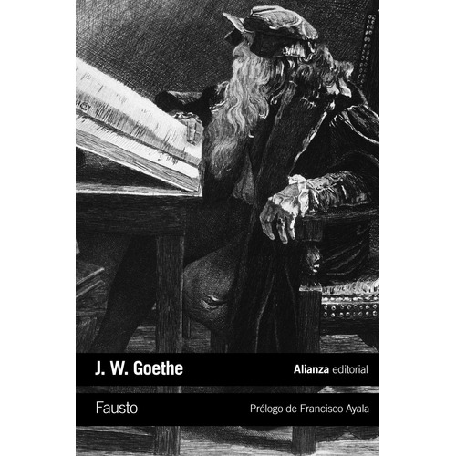 Fausto, de Goethe, Johann Wolfgang. Editorial Alianza, tapa blanda en español, 2014