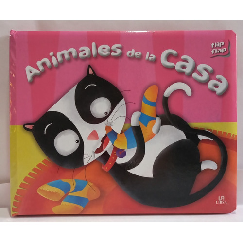 Animales De La Casa - Flip Flap - Libro Infantil