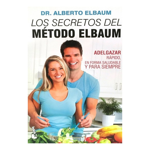 Los Secretos Del Método Elbaum - Dr. Alberto Elbaum