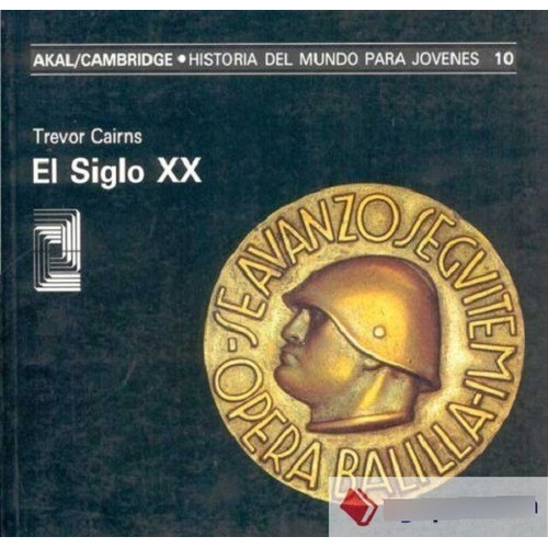 El Siglo Xx, De Travis Cairns. Editorial Akal En Español