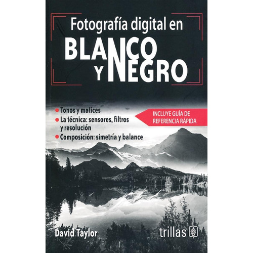 Fotografia Digital En Blanco Y Negro