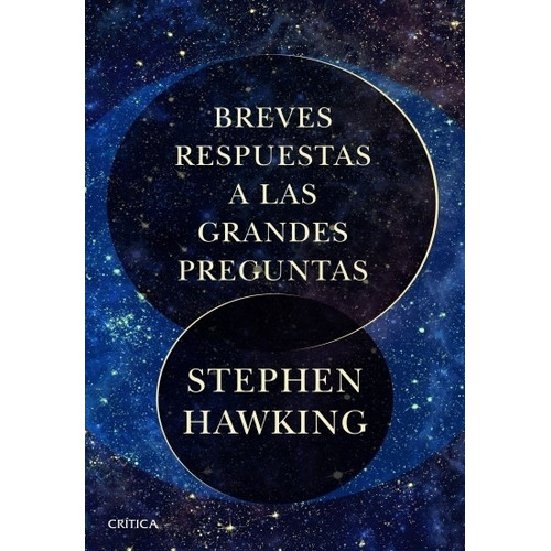Breves Respuestas A Las Grandes Preguntas - Hawking, Stephen