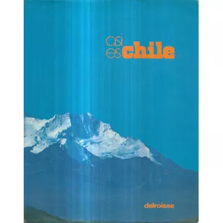 Así Es Chile Chili / Delroisse / Librería Francesa