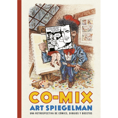 Co-mix - Art Spiegelman, De Art Spiegelman. Editorial Literatura Random House En Español