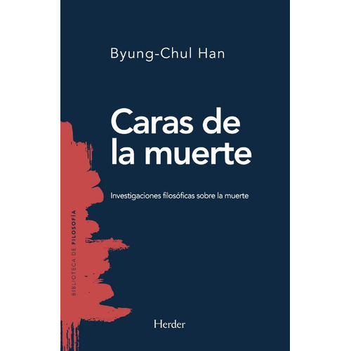 Caras De La Muerte - Byung Chul Han - Herder - Libro