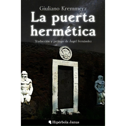 La Puerta Herm Tica, De Angel Fernandez. Editorial Createspace Independent Publishing Platform, Tapa Blanda En Español