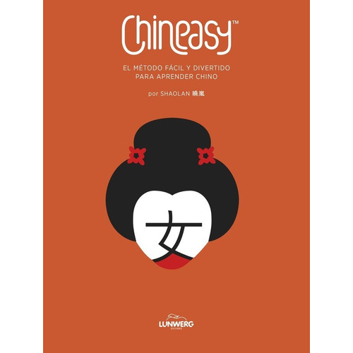 Libro Chineasy. El Metodo Facil Y Divertido Para Aprende