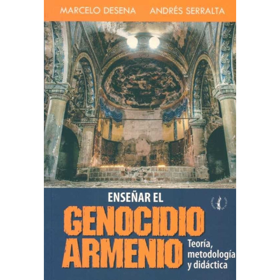 Enseñar El Genocidio Armenio / Desena (envíos)