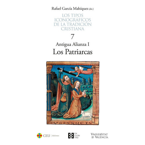 Los Tipos Iconograficos De La Tradicion Cristiana / 7, De Garcia Mahiques, Rafael. Editorial Encuentro, Tapa Dura En Español