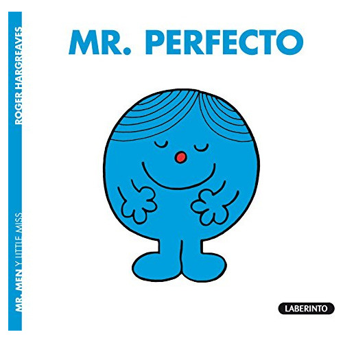 Mr. Perfecto, de Hargreaves, Roger. Editorial Ediciones del Laberinto S. L, tapa blanda en español