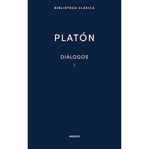Diálogos I Platon - Platon