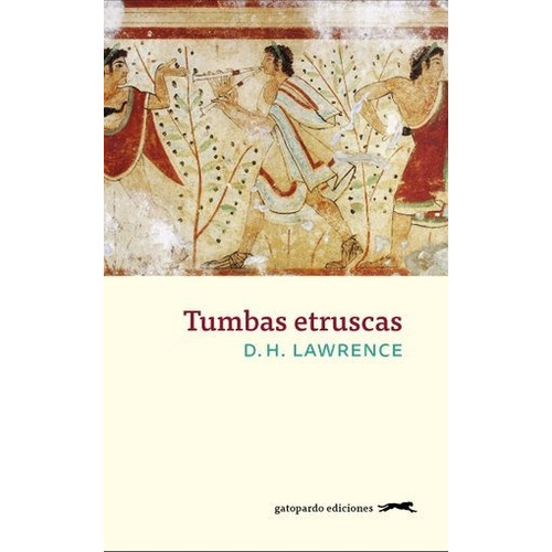 Tumbas Etruscas - D. H. Lawrence