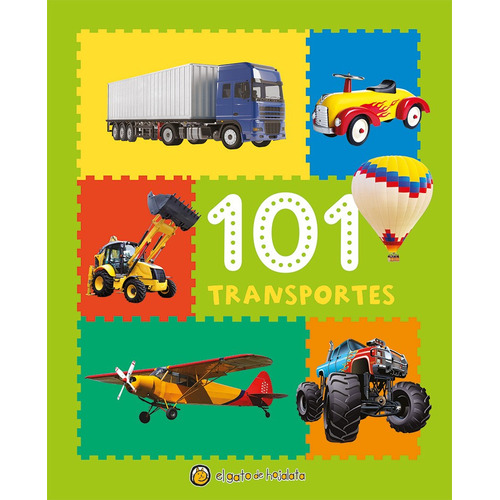101 Transportes - Editorial El Gato De Hojalata - Tapa Dura