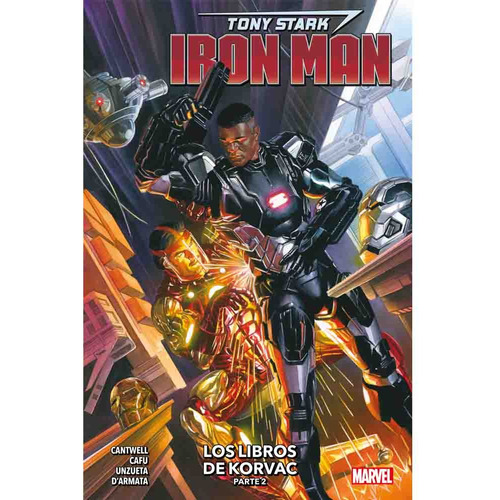 Tony Stark Iron Man 09 Los Libros De Korvac Parte 02, De Christopher Cantwell. Serie Iron Man Editorial Panini Marvel Argentina, Tapa Blanda En Español, 2023