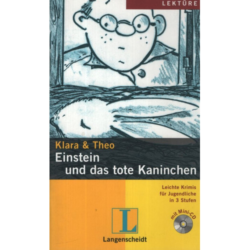 Einstein Und Das Tote Kaninchen  + Audio Cd - Klara & Theo, de No Aplica. Editorial KLETT, tapa blanda en alemán