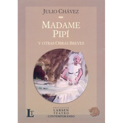 Libro Madame Pipi De Julio Chavez