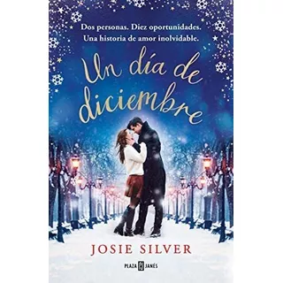 Libro Un Día De Diciembre - Silver, Josie