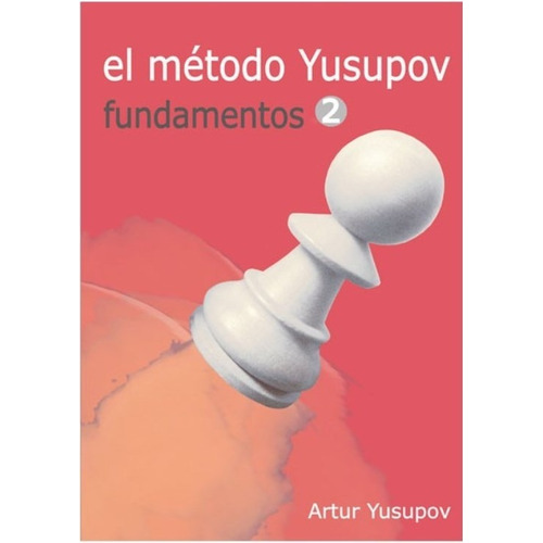 Libro El Método Yusupov Fundamentos Ii