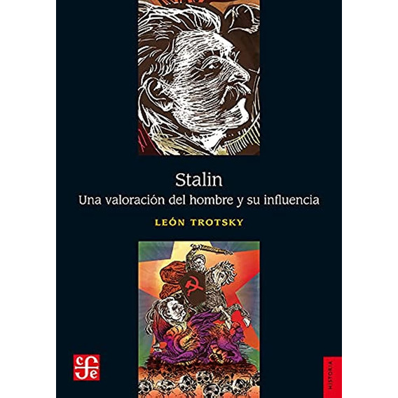 Stalin - Una Valoracion Del Hombre - Trotsky - Fce - Libro