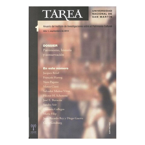 Revista Tarea . Anuario Del Instituto De Investigaciones Sobre Patrimonio Cultural, De X.x.. Editorial Universidad De San Martin Edita, Tapa Blanda En Español, 2014