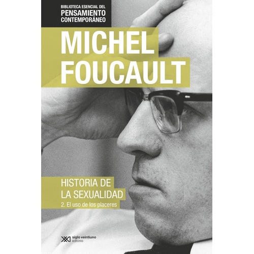 La Historia De La Sexualidad 2 Edicion Especial - Foucault