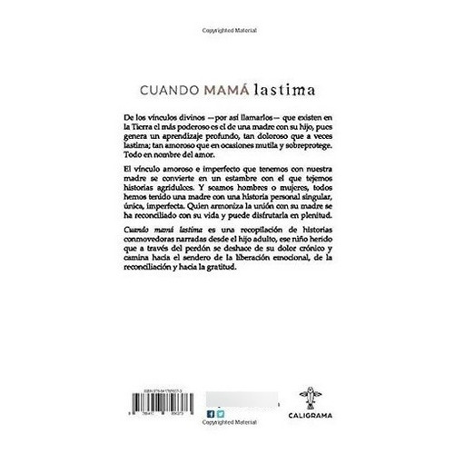 Cuando Mama Lastima Relatos De Perdon Para Hijos Co, De Guzmán, Rayo. Editorial Caligrama En Español