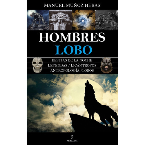 Hombres Lobo - Manuel Muñoz Heras