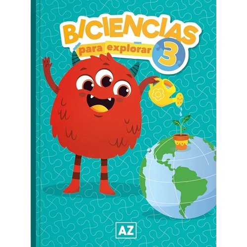 Biciencias Para Explorar 3  - Az Editora, de No Aplica. Editorial A-Z, tapa blanda en español, 2023
