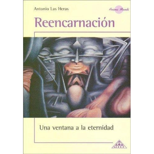 Reencarnación, De Las Heras, Antonio. Editorial Albatros En Español