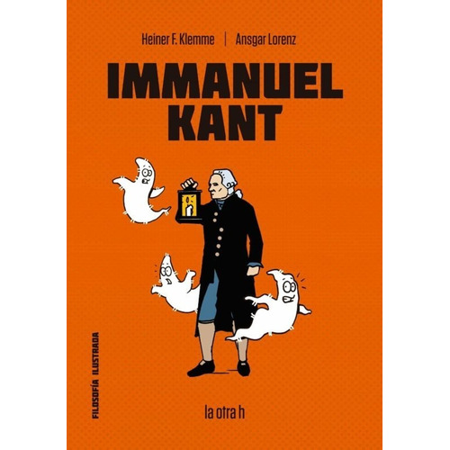 Immanuel Kant - Heiner F Klemme - La Otra H - Libro