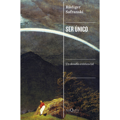 Libro Ser Único - Rüdiger Safranski